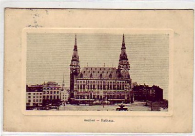 Aachen Rathaus 1914