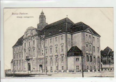 Berlin Pankow Amtsgricht ca 1915