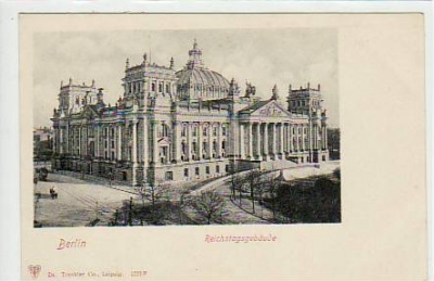 Berlin Mitte Reichstagsgebäude ca 1900