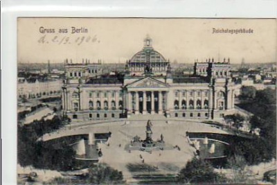 Berlin Mitte Reichstagsgebäude 1906